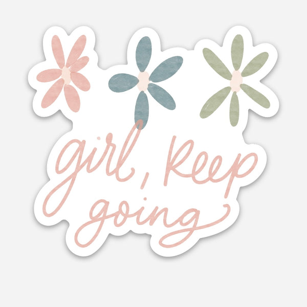 Girl, Keep Going Sticker