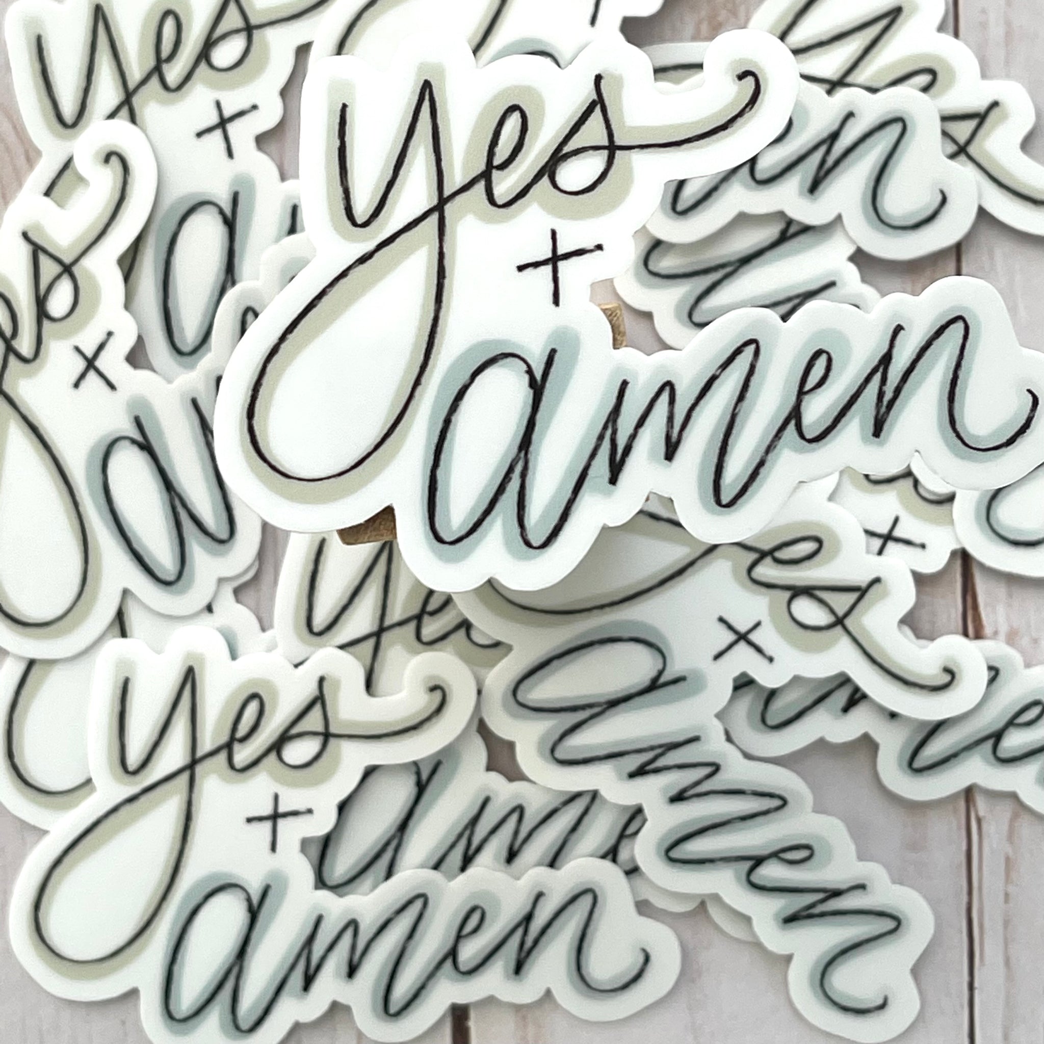 Yes and Amen Sticker